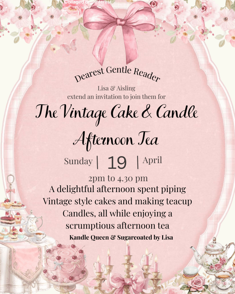 The Vintage Cake and Candle Afternoon Tea – Sunday 19th April @2.00 to 4.30pm