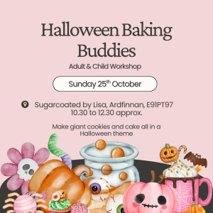 Halloween Baking Buddies (Adult & Child Baking Workshop) Sun 25th October 10.30am-12.30pm